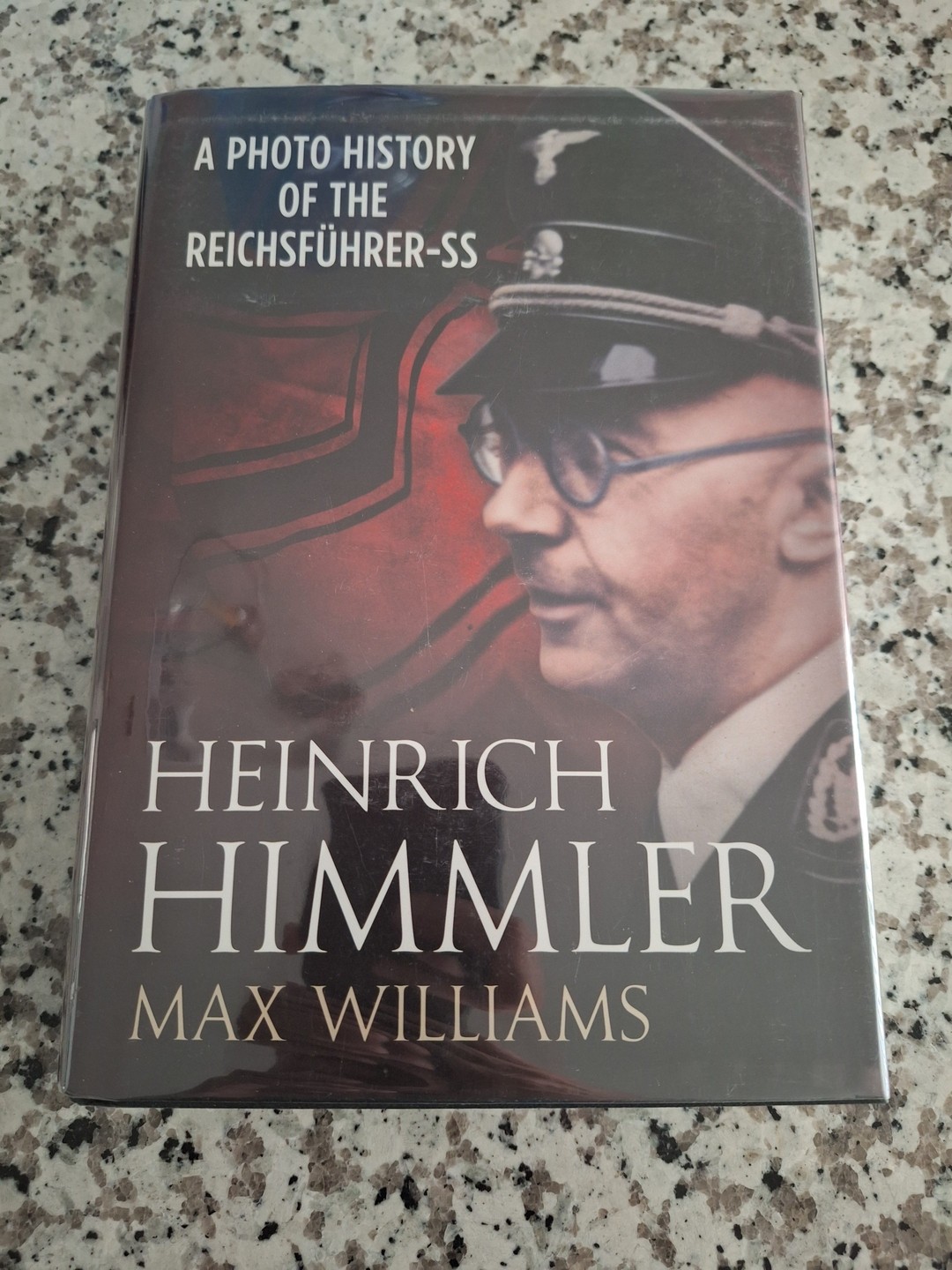 Heinrich Himmler A Photo History by Max Williams (2014 Hardcover)