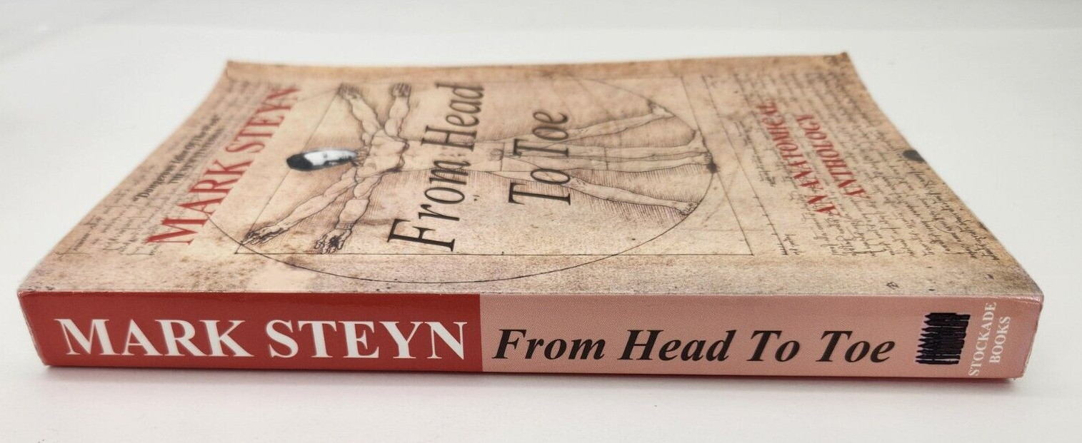From Head To Toe 2004 Paperback Book by Mark Steyn SIGNED Anatomical anthology