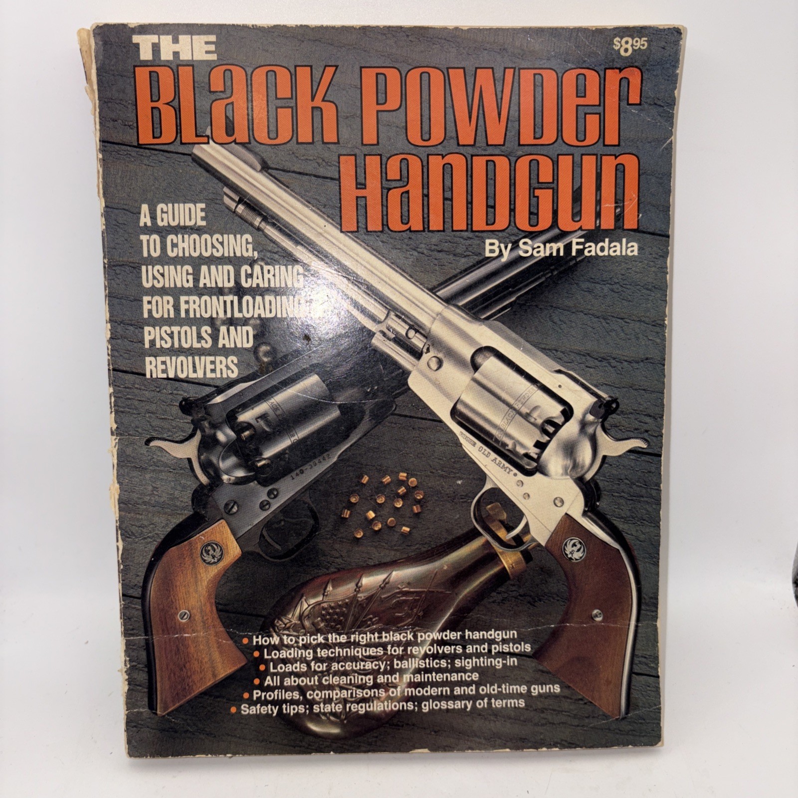 THE BLACK POWDER HANDGUN By Sam Fadala 1981 DBI BOOKS A GUIDE TO CHOOSING & Care