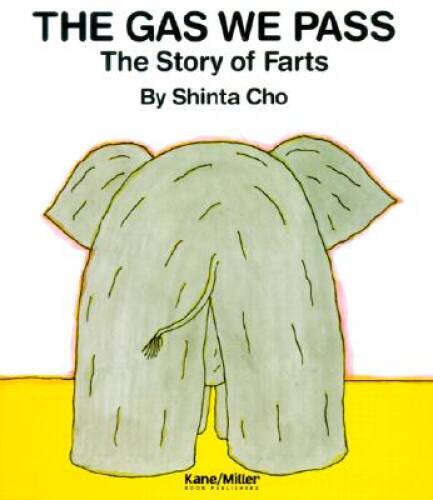 The Gas We Pass: The Story of Farts (My Body Science) – Paperback – VERY GOOD