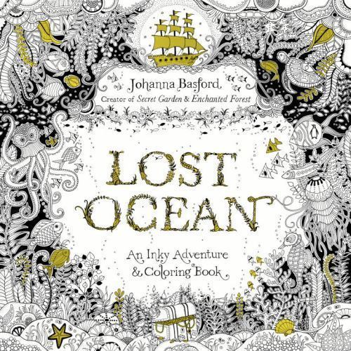 Lost Ocean: An Inky Adventure and Coloring Book for Adults Basford, Johanna pap