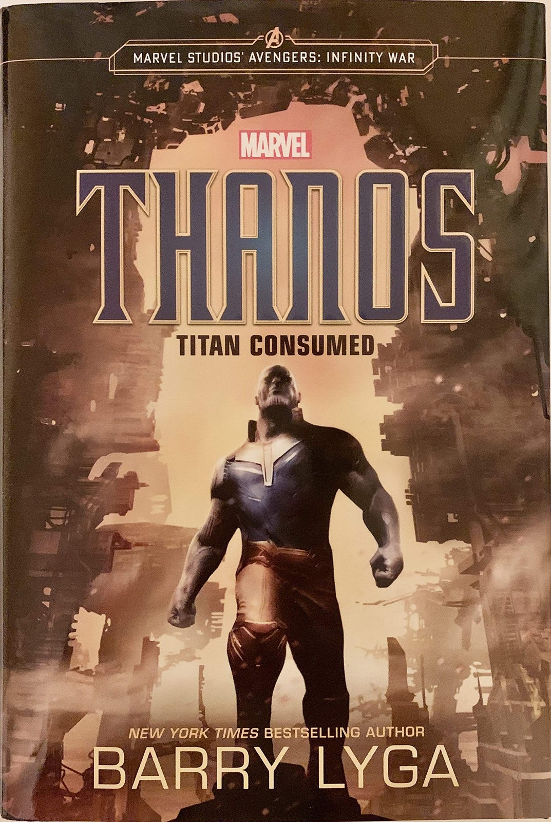 MARVEL’s Avengers: Infinity War: Thanos: Titan Consumed Lyga, Barry hardcove…