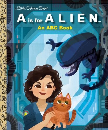 Charles Gould A Is for Alien: An ABC Book (20th Century Studios) (Hardback)