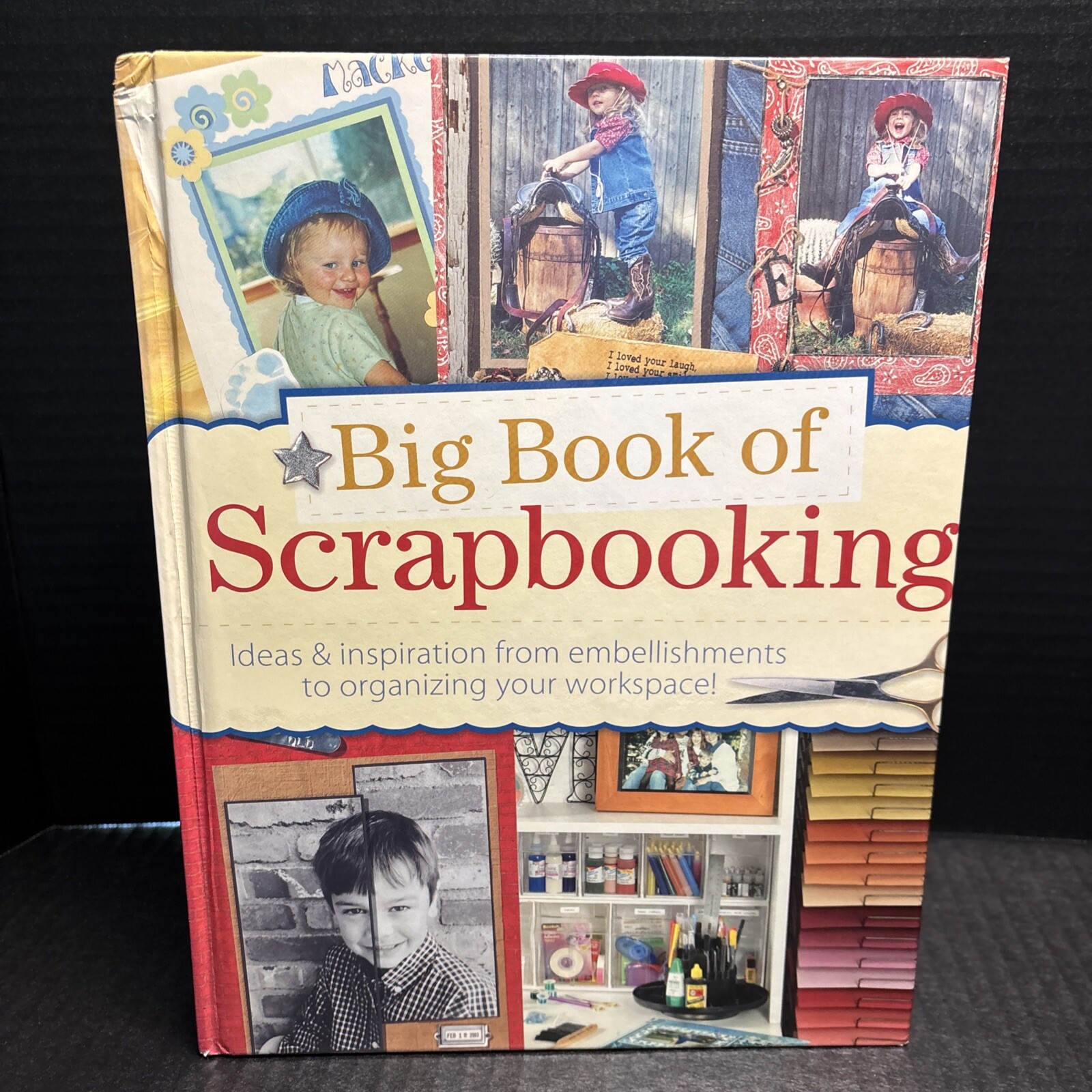 BIG BOOK OF SCRAPBOOKING-1st EDITION HARDBACK-2005- 496 PAGES