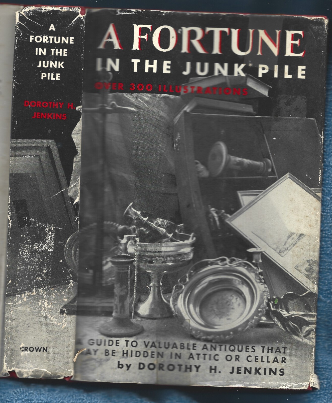 A Fortune in the Junk Pile HB w/worn dj-440 pages-Dorothy Jenkins-1970-15th Ed.