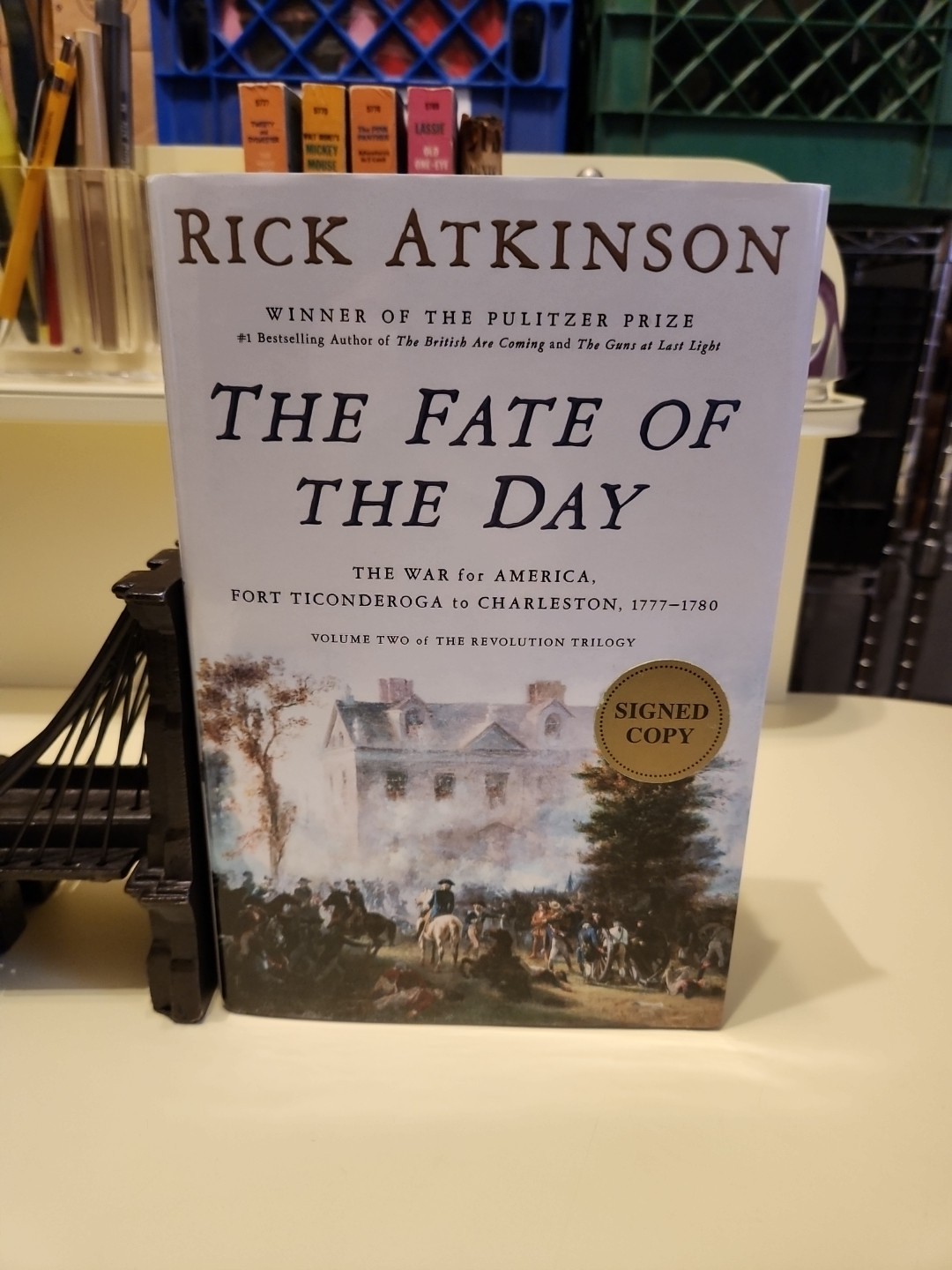 THE FATE OF THE DAY THE WAR FOR AMERICA SIGNED COPY RICK ATKINSONHC BOOK S7
