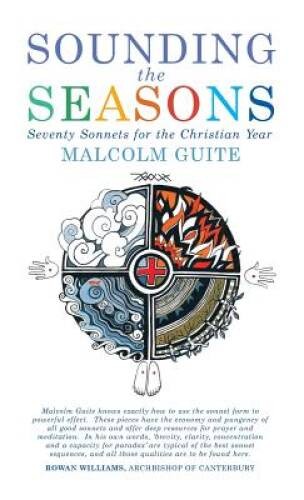 Sounding the Seasons – Hardcover By Guite, Malcolm – GOOD