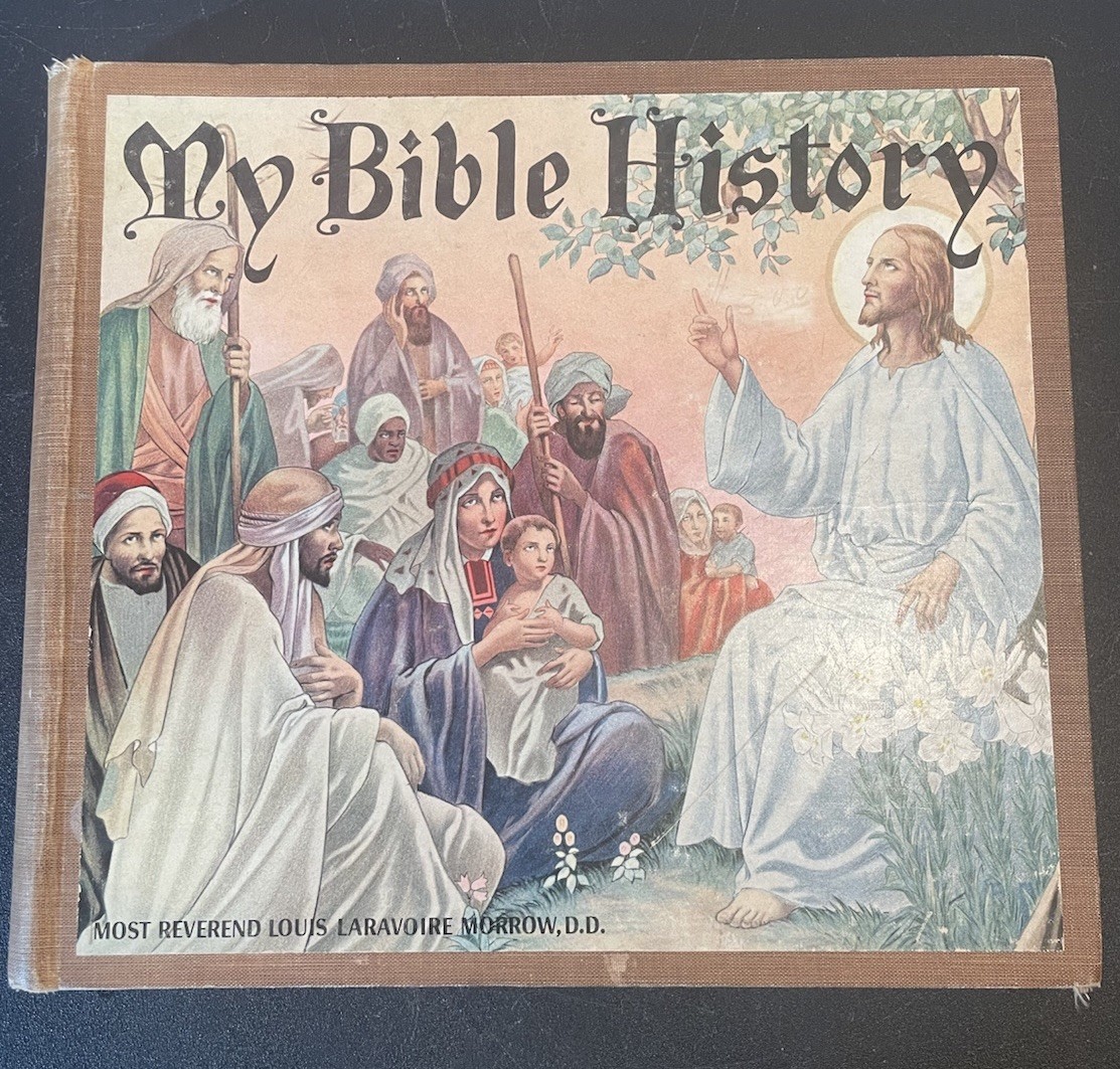 Vintage 1950 My Bible History In Pictures Bishop Morrow Catholic Hardcover Book