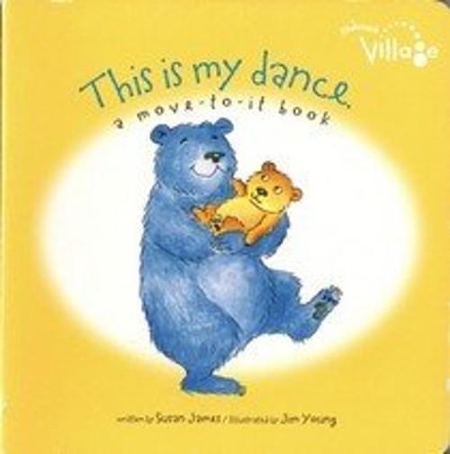This Is My Dance Board Books Susan James