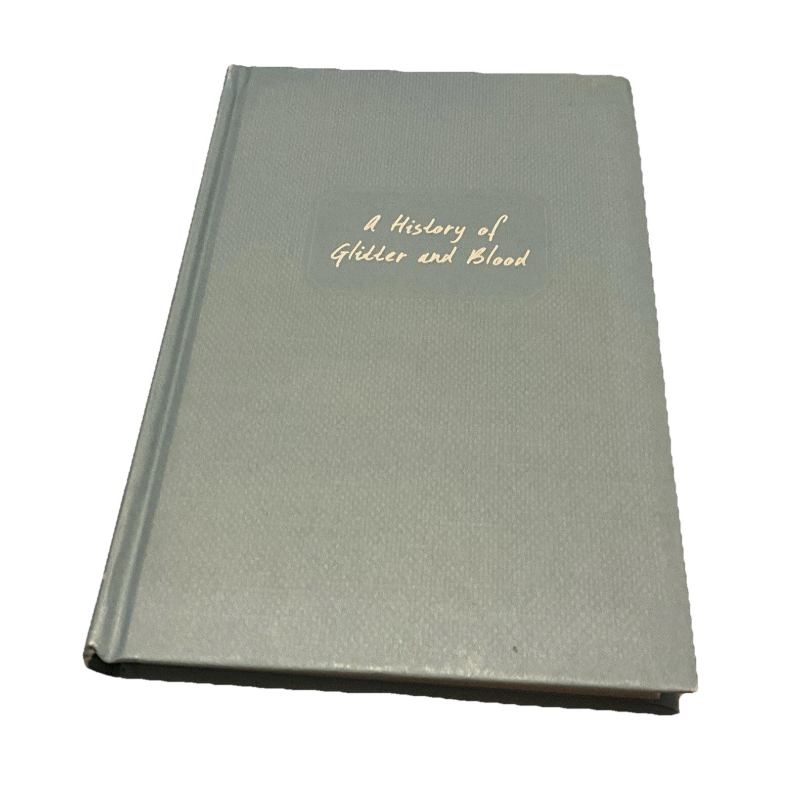 A History of Glitter and Blood By Hannah Moskowitz 2015 Vtg