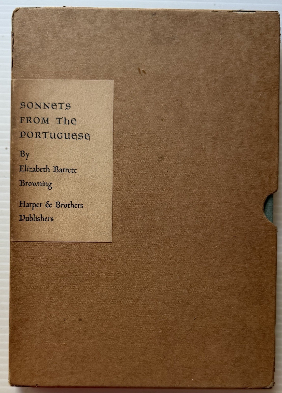 SONNETS FROM THE PORTUGUESE by Browning. Harper 1932 HC/Slipcase