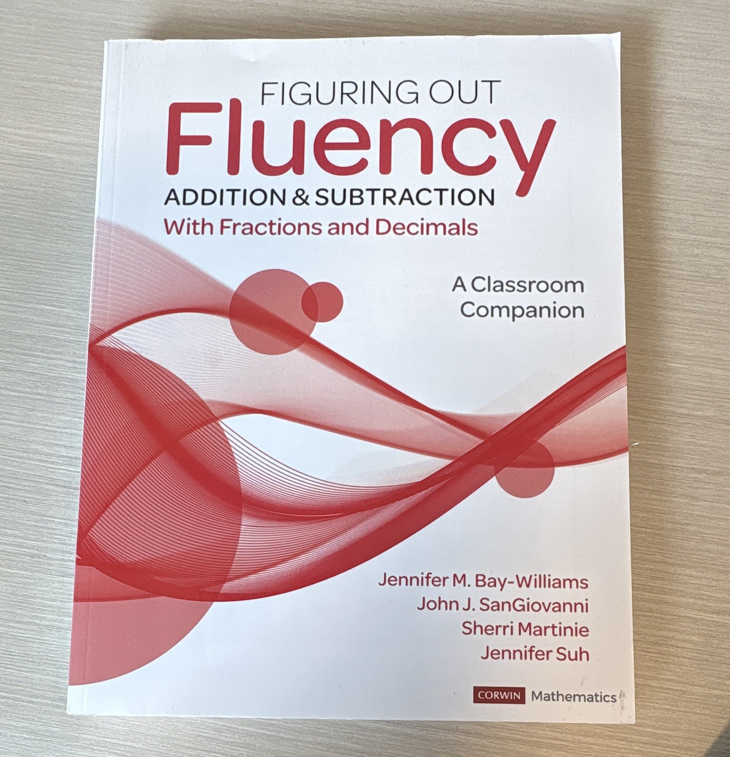 Figuring Out Fluency Fractions & Decimals Add/Sub (Grades 4-8) Corwin ISBN