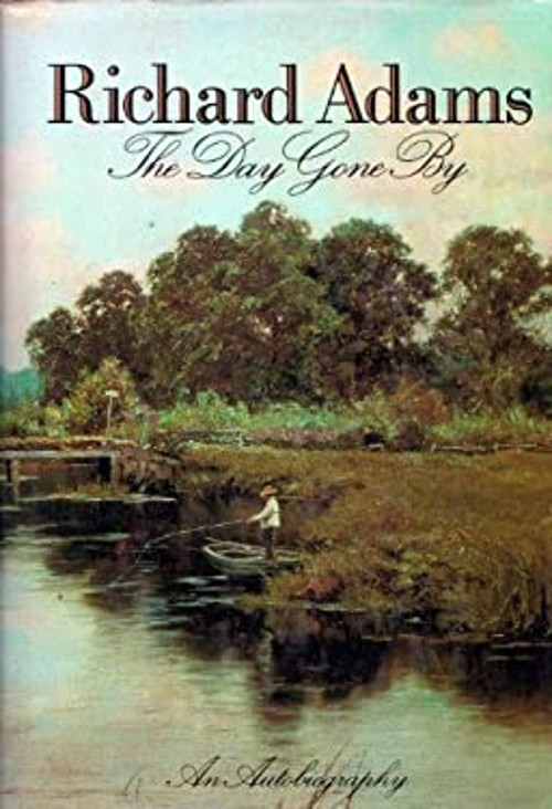 The Day Gone By Hardcover Richard Adams