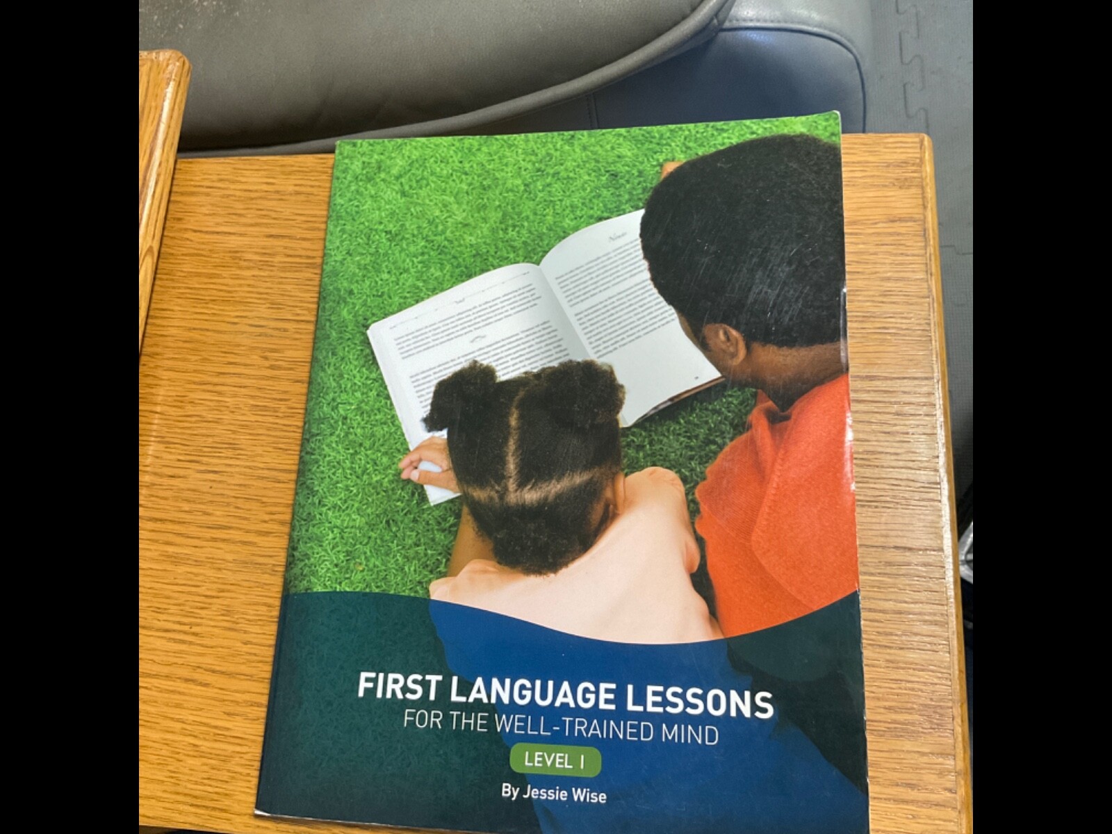 First Langauge Lessons For The Well-Trained Mind: Level 1: Peace Hill Press