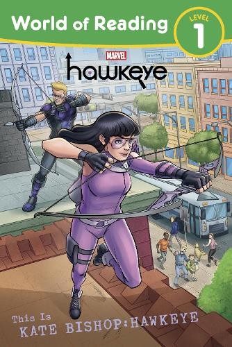 Megan Logan World of Reading:: This is Kate Bishop: Hawkeye (Paperback)