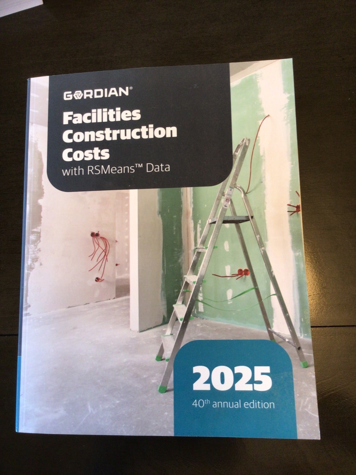 GORDIAN Facilities Construction Costs w/ RSMeans Data 2025 40th Edition NEW