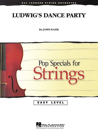 Ludwig’s Dance Party Easy Pop Specials For Strings