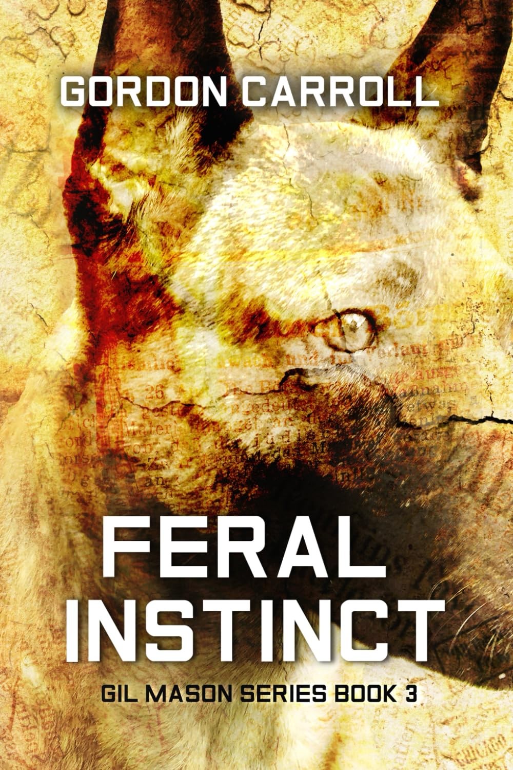 Feral Instinct (A Gil Mason Novel)