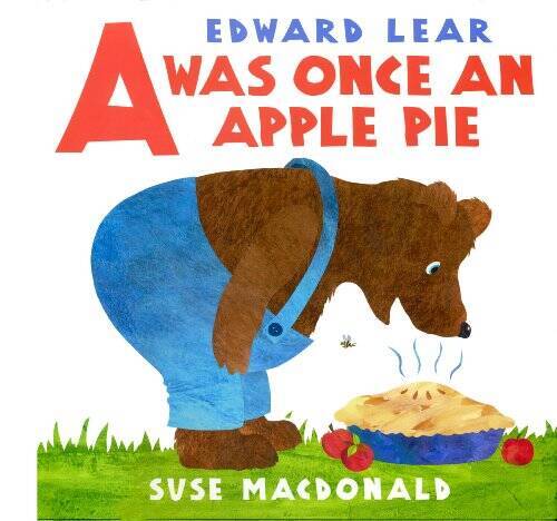 A Was Once an Apple Pie – Paperback By Suse MacDOnald – VERY GOOD