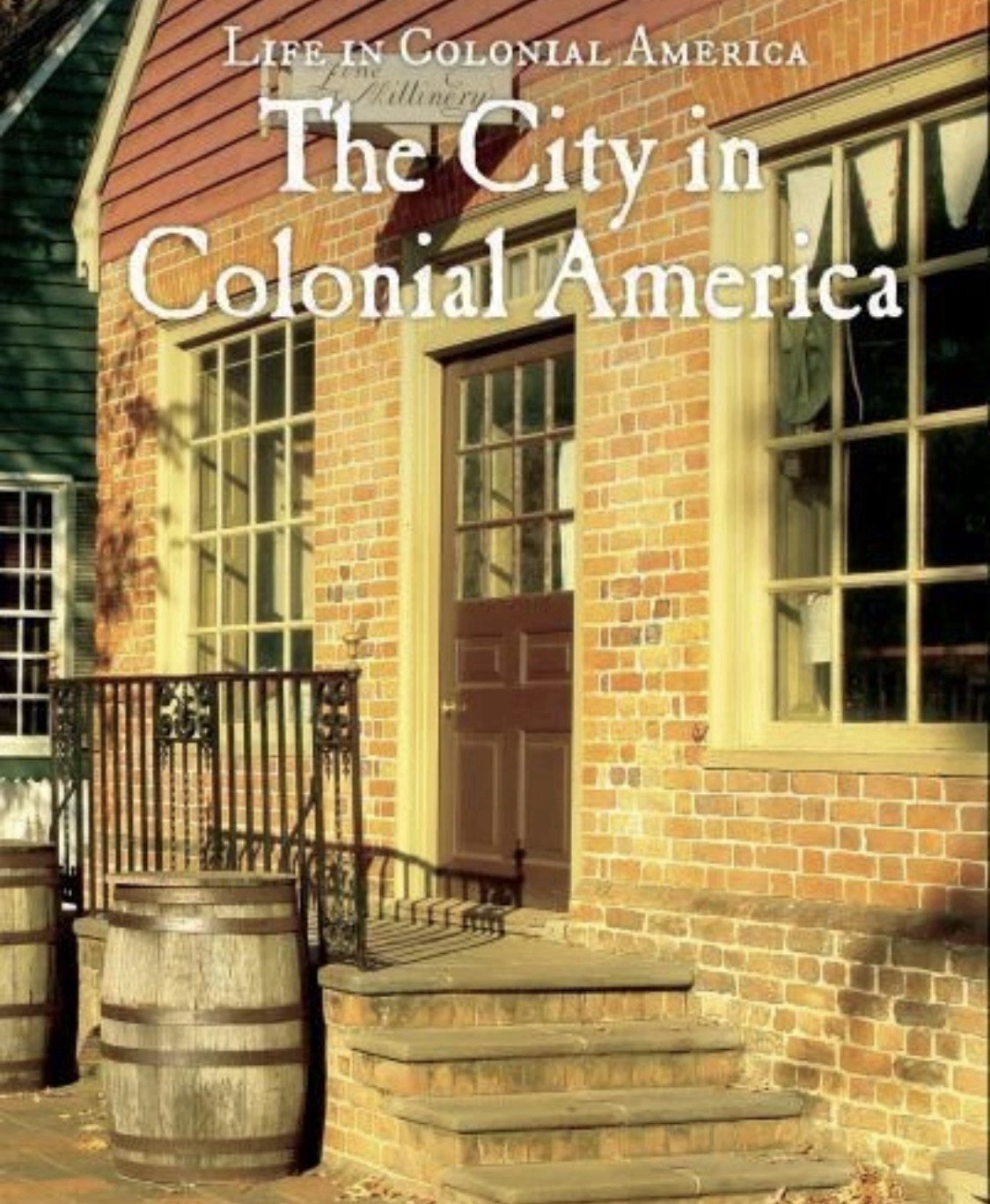 Set Of The Military In Colonial America, Government, The City, The Countryside