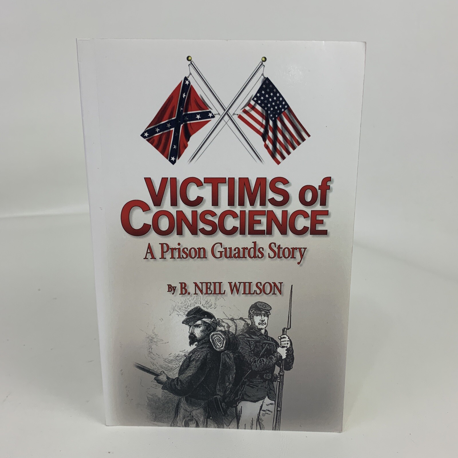 Victims of Conscience A Prison Guards Story Paperback BookB. Neil Wilson Signed