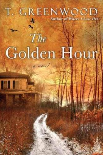 The Golden Hour – Paperback By Greenwood, T. – GOOD