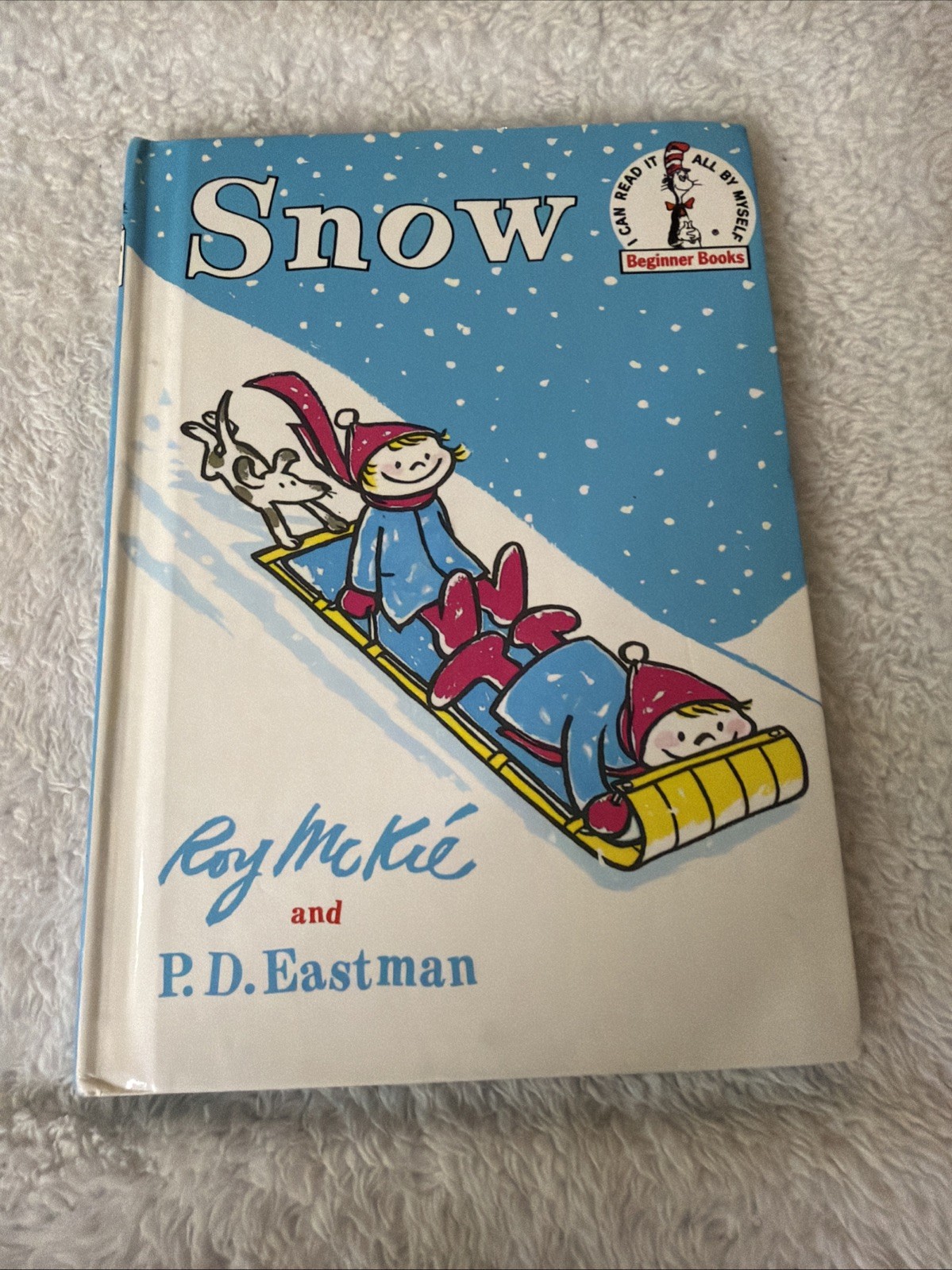 Snow by Roy McKie and P.D. Eastman 1962 Dr. Seuss Book Club Edition Hardcover