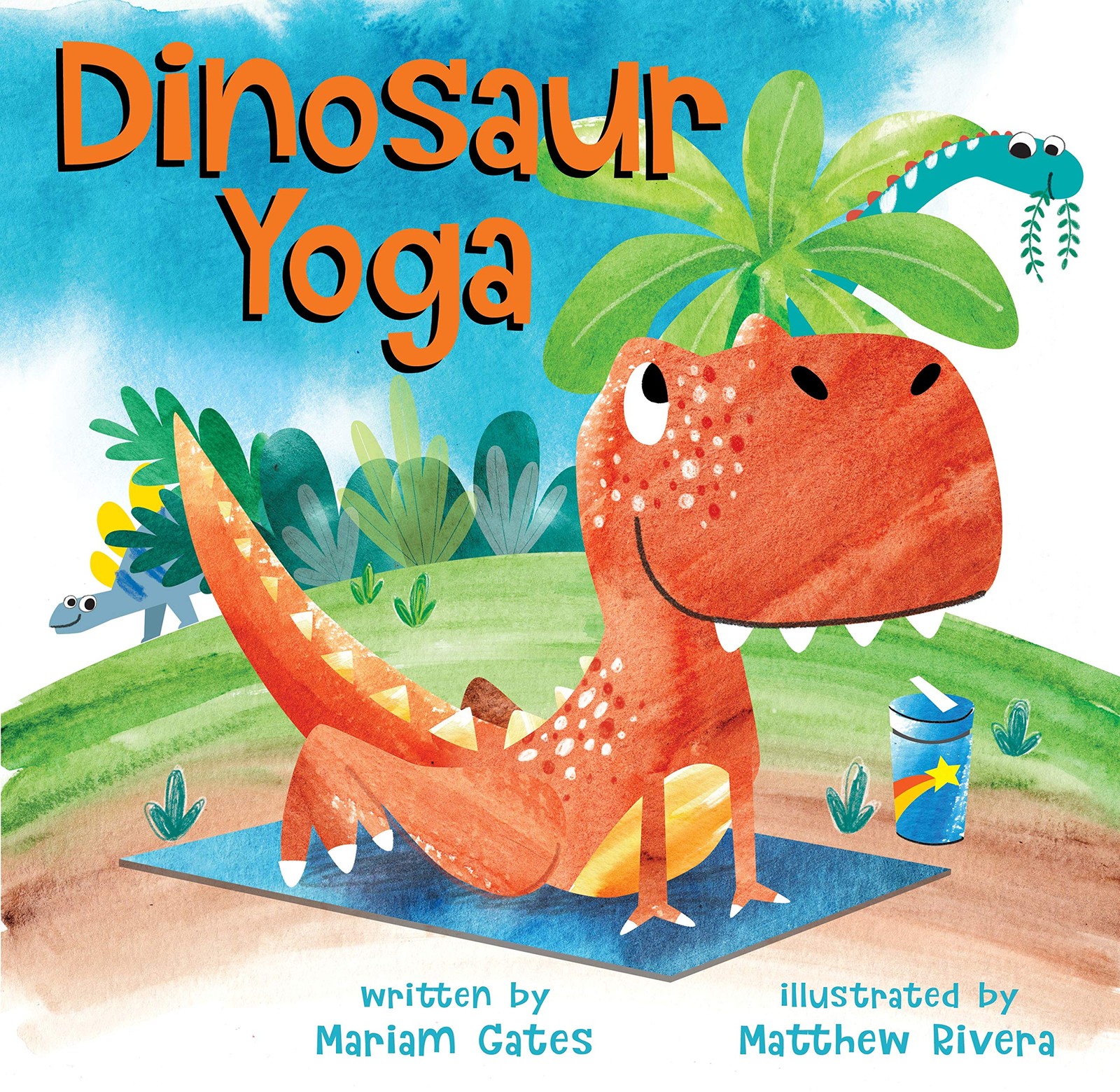 Dinosaur Yoga – hardcover Gates, Mariam|Rivera, Matthew