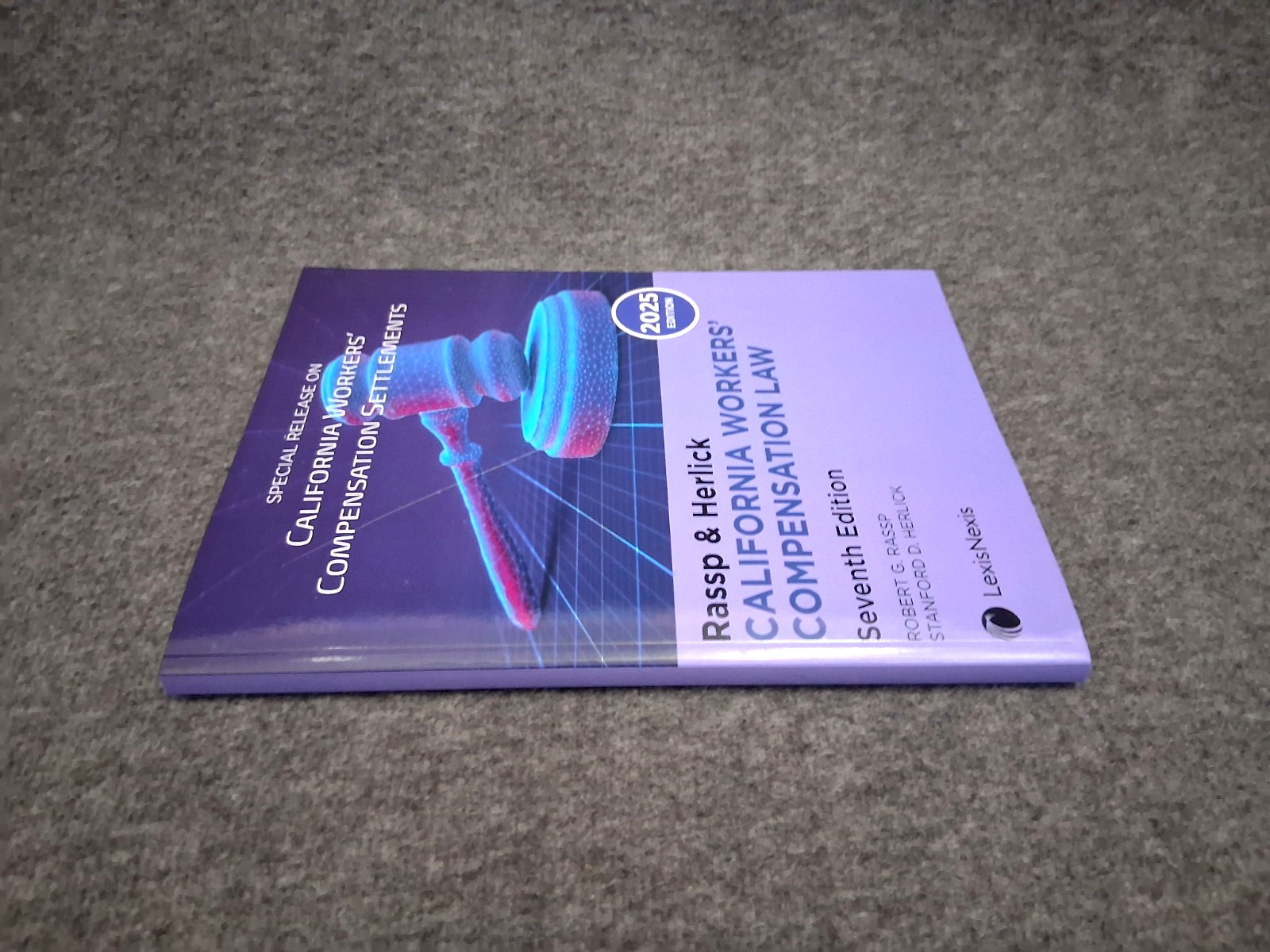 California Workers Compensation Law 7th Ed. (2025 Special Release) LEXISNEXIS