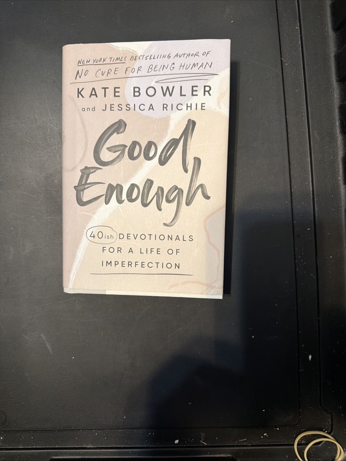 Kate Bowler Jessica Richie Good Enough (Hardback)