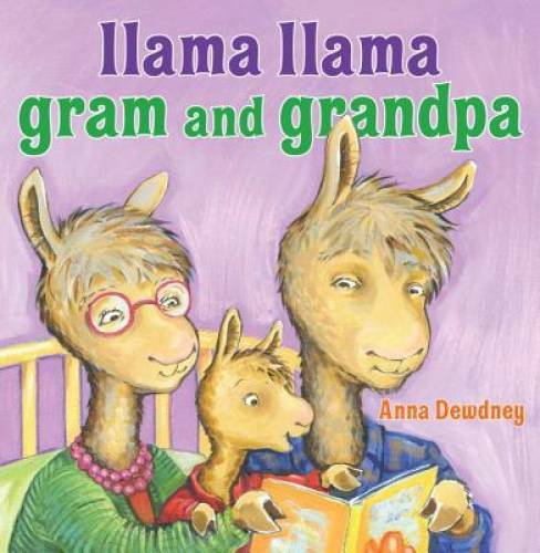 Llama Llama Gram and Grandpa – Hardcover By Dewdney, Anna – GOOD
