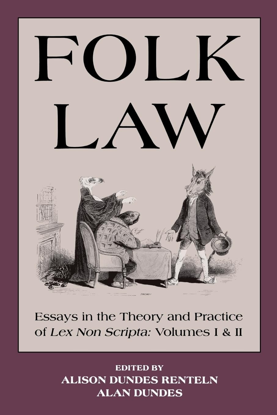 Folk Law: Essays in the Theory and Practice of Lex Non Scripta (2 Volumes)