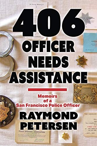 406: OFFICER NEEDS ASSISTANCE – VERY GOOD