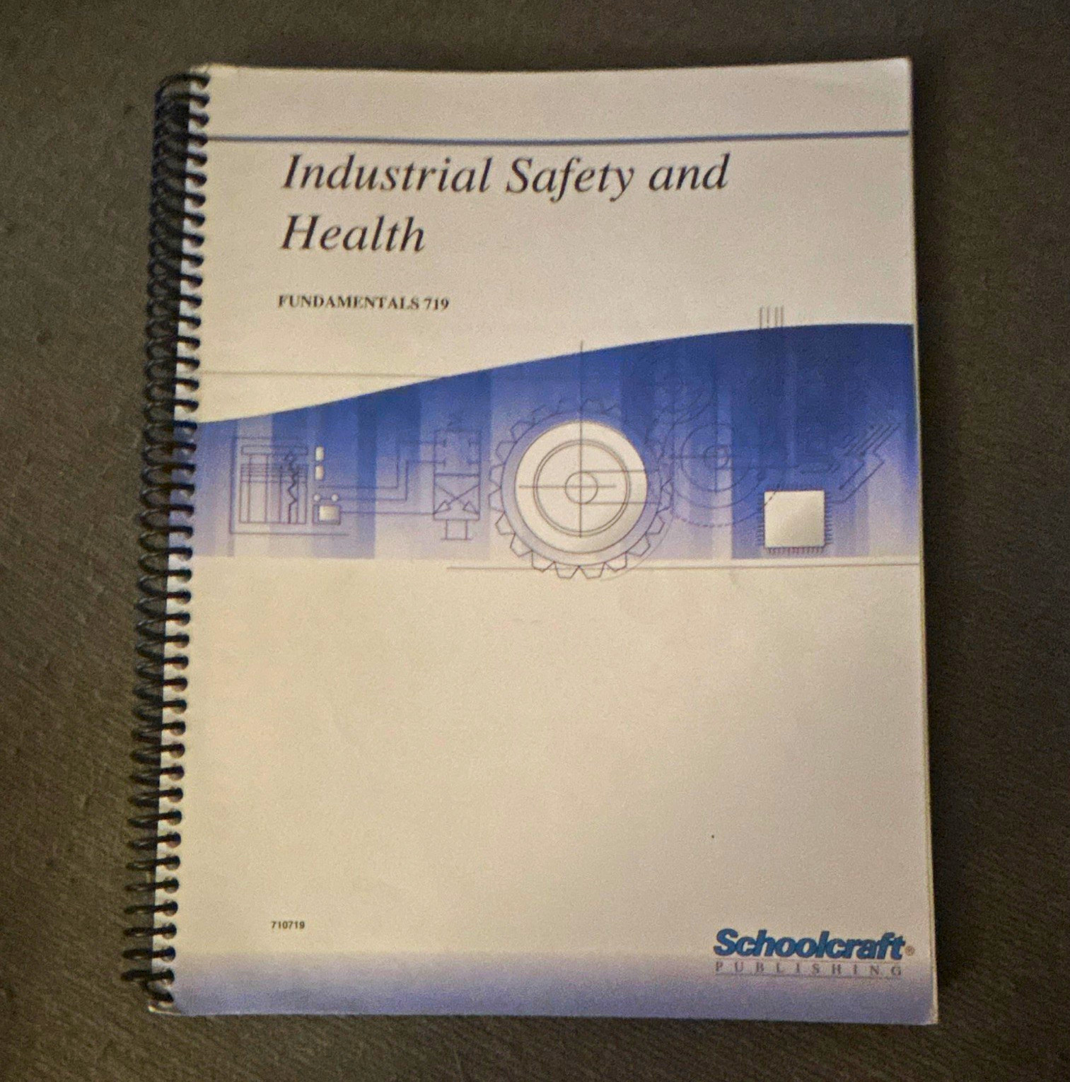 Schoolcraft Industrial Safety and Health Spiral Textbook Jay F Hooper