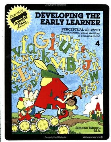 Developing the Early Learner: Level 4 – Staple Bound By Bibeau, Simone – GOOD