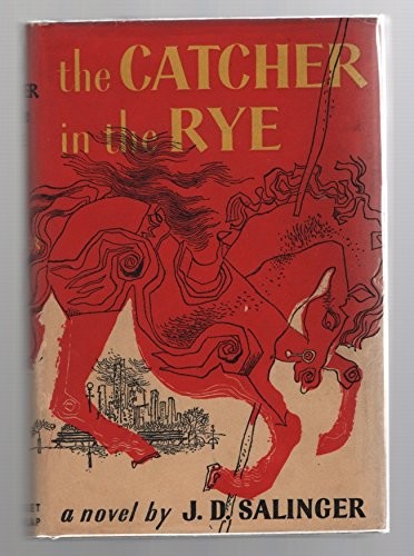 THE CATCHER IN THE RYE By J. D. Salinger – Hardcover