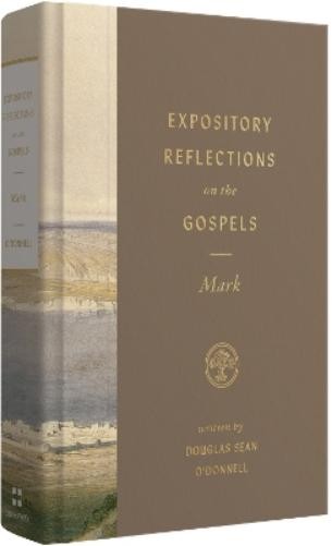 Douglas Sean O’ Expository Reflections on the Gospels, V (Hardback) (UK IMPORT)
