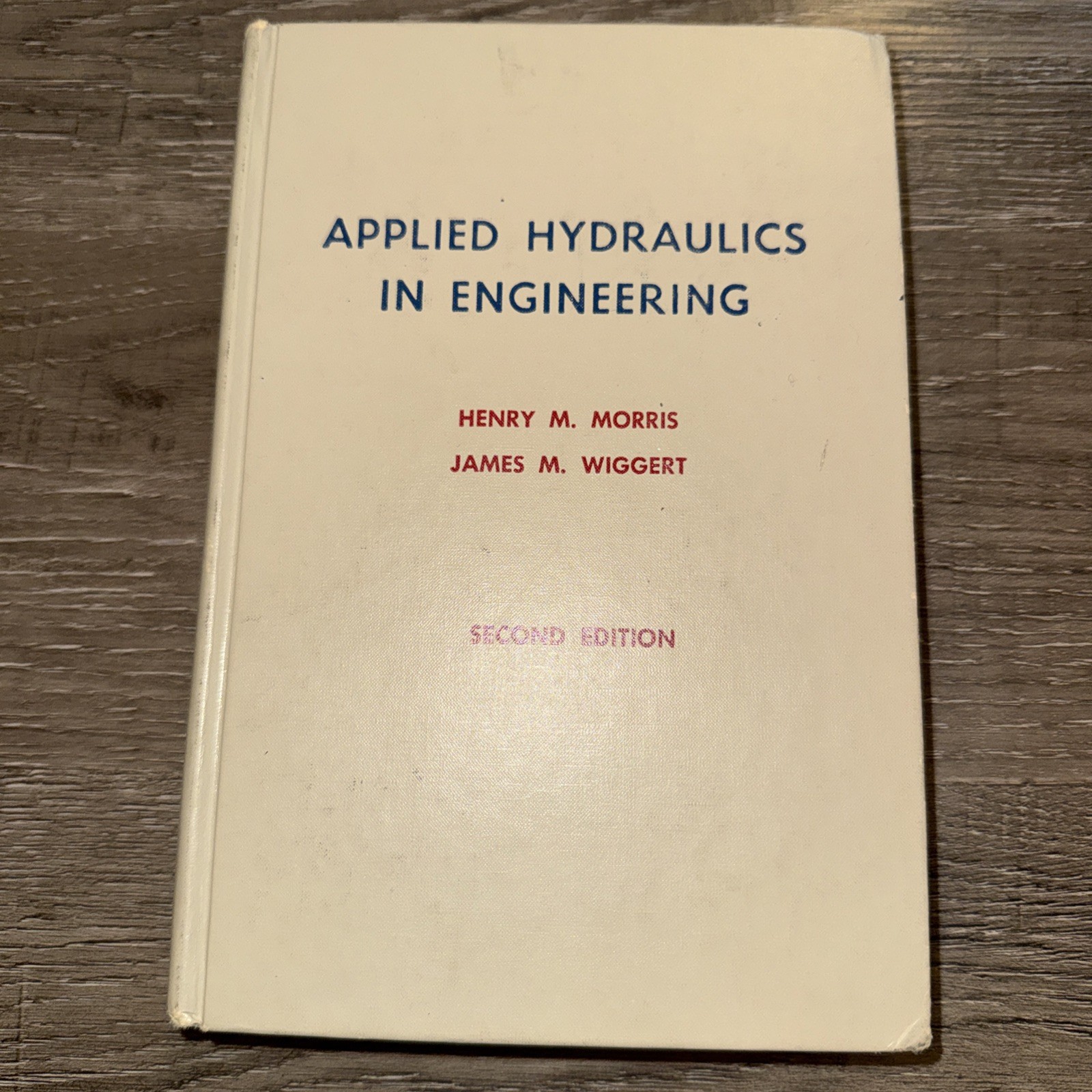 Applied Hydraulics in Engineering Henry M. Morris James M. Wiggert 2nd Ed. 1972