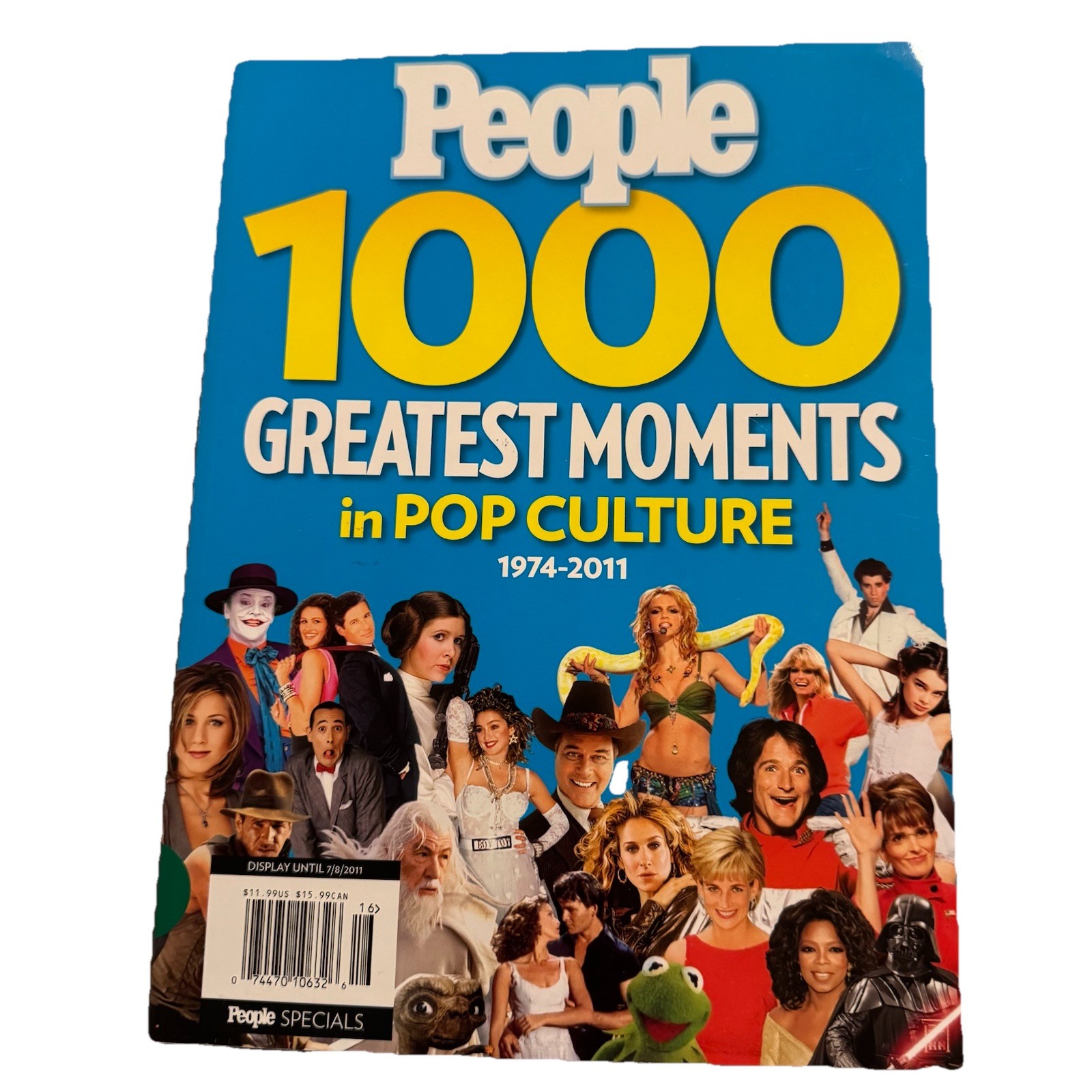 PEOPLE Magazine 1000 GREATEST MOMENTS IN POP CULTURE 1974-2011