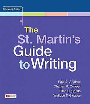 The St. Martin’s Guide to Writing – Paperback, by Axelrod Rise; Cooper – Good