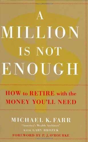 A Million Is Not Enough: How to Retire – Hardcover, by Farr Michael – Very Good
