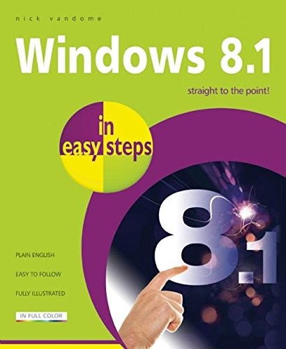 WINDOWS 8.1 IN EASY STEPS By Nick Vandome **BRAND NEW**
