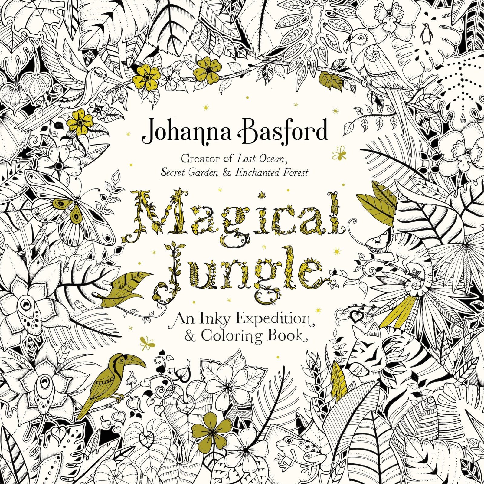 Magical Jungle: An Inky Expedition and Coloring Book for Adults, Basford, Johann