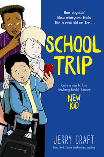 School Trip: A Graphic Novel – Paperback By Craft, Jerry – GOOD