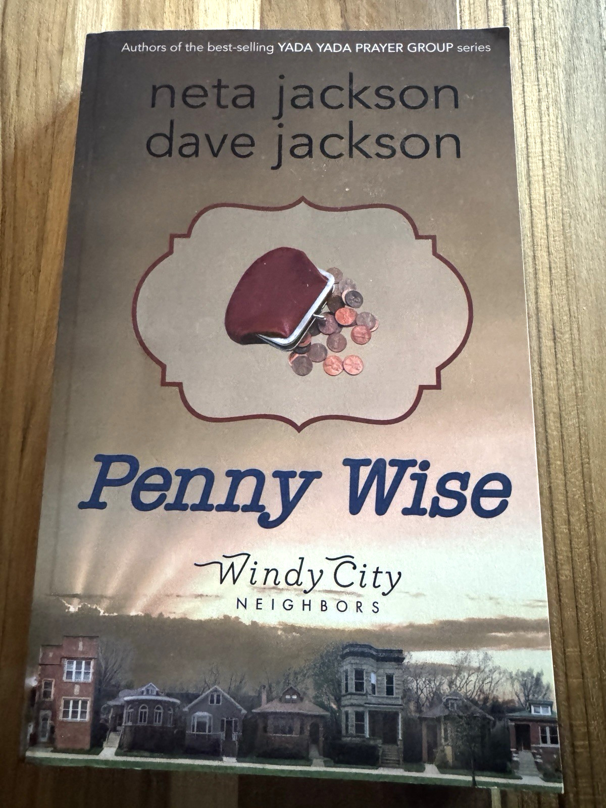 Windy City Neighbors Ser.: Penny Wise by Dave Jackson and Neta Jackson (2014,…