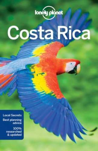 Lonely Planet Costa Rica (Travel Guide) – Paperback By Lonely Planet – GOOD