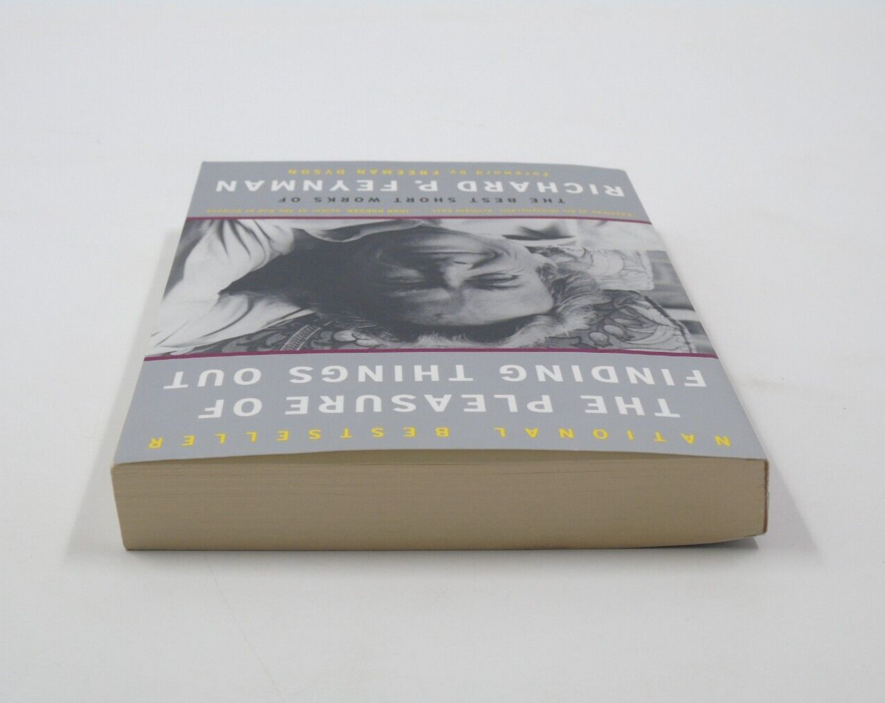 The Pleasure of Finding Things Out: The Best Short Works of Richard P. Feynman