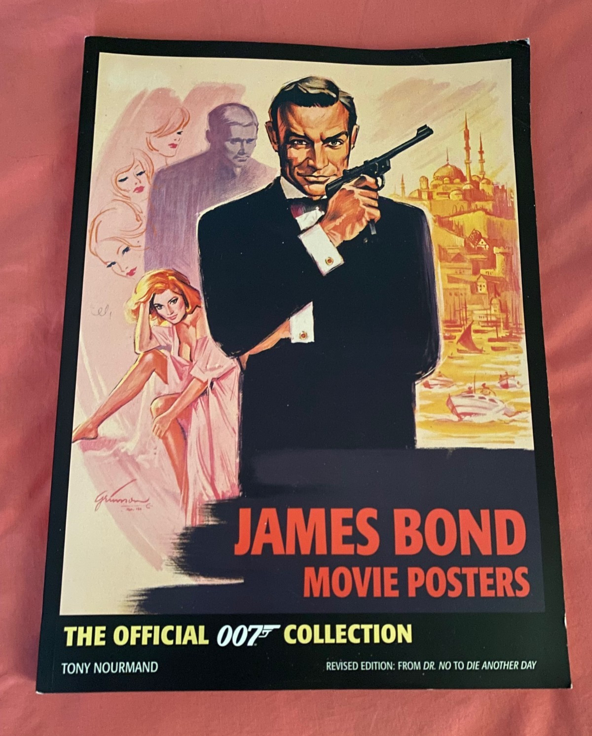 James Bond Movie Posters: The Official 007 Collection, rev ed by Tony Nourmand