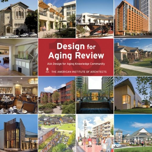 Design for Aging Review 10 AIA – GOOD