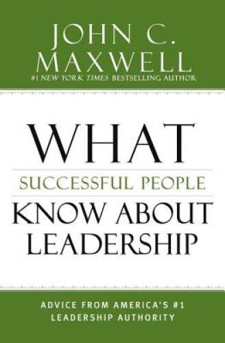 What Successful People Know about Leadership: Advice from America’s – VERY GOOD